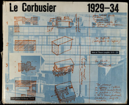 Le Corbusier et Pierre Jeanneret: -Oeuvre complète 1929-1934.