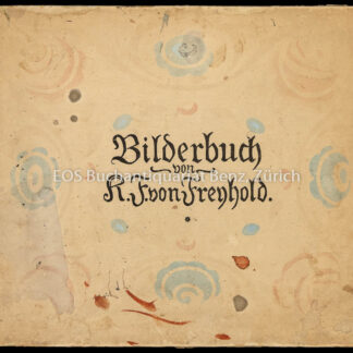 Freyhold, Karl F. Edmund von: -Bilderbuch - Band: Tiere.