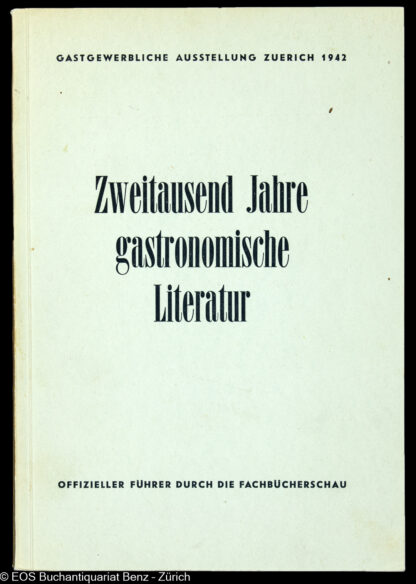 -Zweitausend Jahre gastronomische Literatur.
