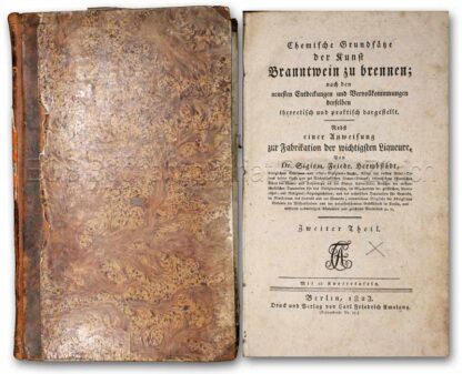 Hermbstaedt, Sigismund Friedrich: -Chemische Grundsätze der Kunst Branntwein zu brennen ...