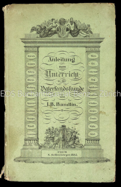 Bandlin, Johann Baptist: -Anleitung zum Unterricht in der Vaterlandskunde in Volks-Schulen.