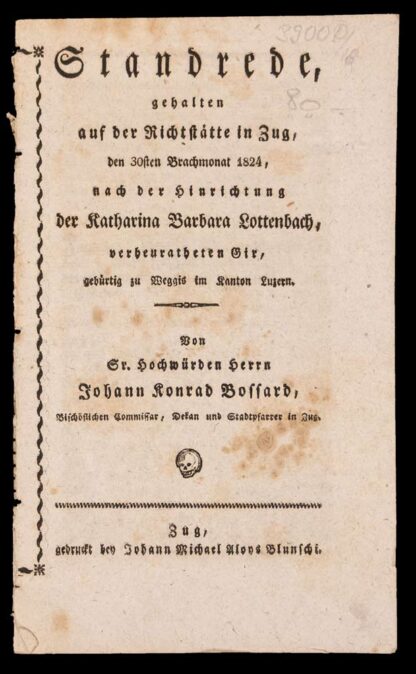 Bossard, Johann Konrad: -Standrede, gehalten auf der Richtstätte in Zug,