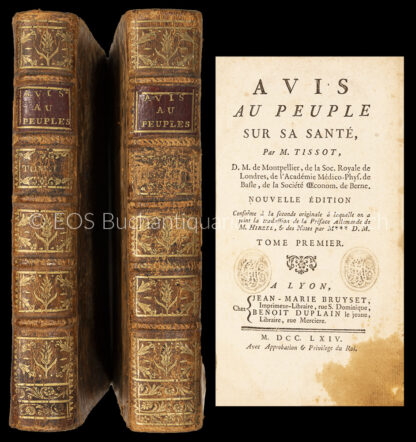 Tissot, Simon André: -Avis au peuple sur sa santé.