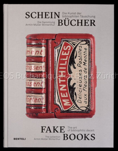 -Scheinbücher - die Kunst der bibliophilen Täuschung. - Fake Books - The art of bibliophilic deceit.