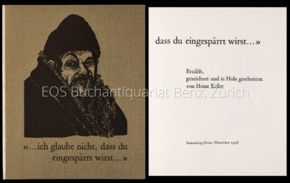 Keller, Heinz: -...ich glaube nicht, dass du eingespärrt wirst....