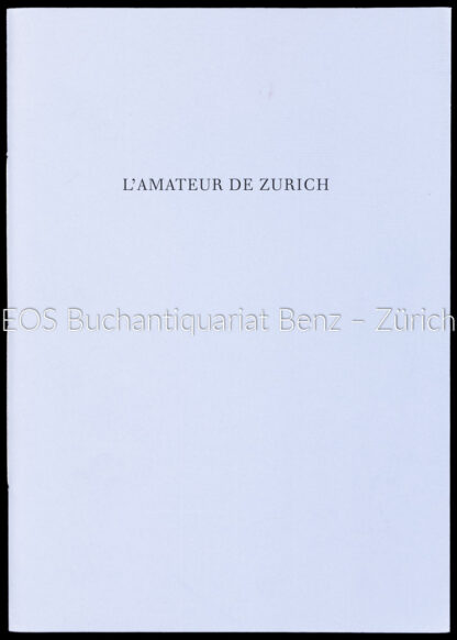Valèry, Paul -L'amateur de Zurich