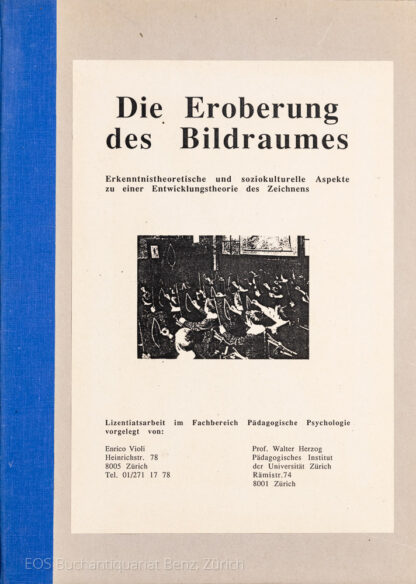 Violi, Enrico; -Die Eroberung des Bildraumes.