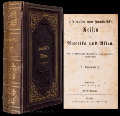 Löwenberg, Julius: -Alexander von Humbordt's Reisen in Amerika und Asien.