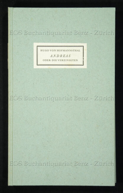 Hofmannsthal, Hugo von: -Andreas oder die Vereinigten.