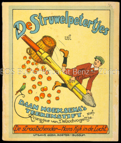 t Woudvogeltje: -De Struwelpetertjes mit Reimen (Rijmpjes) von t Woudvogeltje.