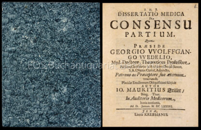 Wedel, Georg Wolfgang (praes.): -Dissertatio medica de consensu partium.