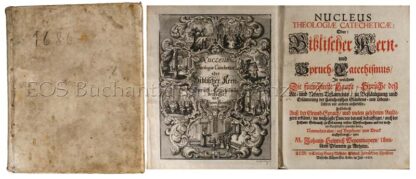 Weyenmayer, Johann Heinrich: -Nucleus theologiae catecheticae, oder Biblischer Kern- und Spruch-Catechismus,