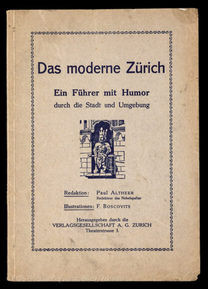 Altheer, Paul: -Das moderne Zürich.