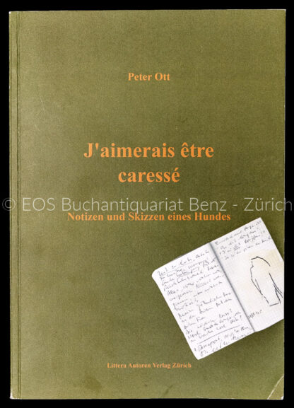 Ott, Peter: -J'aimerais être caressé.