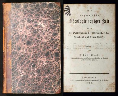 Daub, Carl: -Die dogmatische Theologie jetziger Zeit