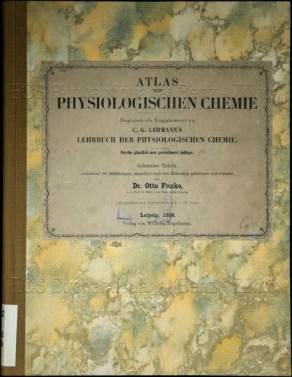 Funke, Otto: -Atlas der physiologischen Chemie.