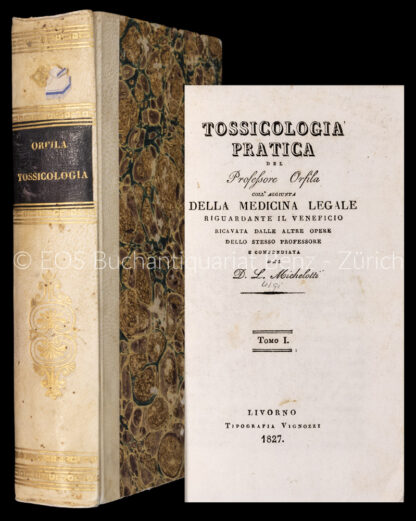 Orfila, Matthieu Joseph Bonaventure (d.i. Mattheo-Jose-Bonaventure): -Tossicologiea pratica.