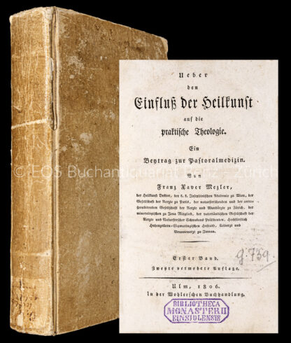 Mezler, Franz Xaver: -Über den Einfluss der Heilkunst auf die praktische Theologie.