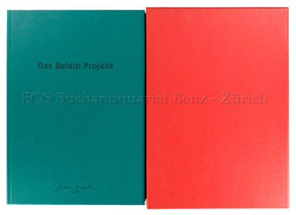 Wyss, Franz Anatol: -Das Belalp Projekt.