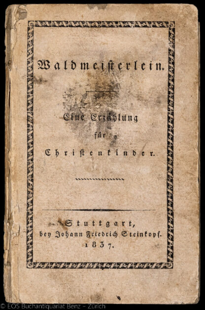 Barth, Christian Gottlob: -Waldmeisterlein.