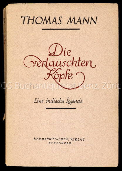 Mann, Thomas: -Die vertauschten Köpfe.