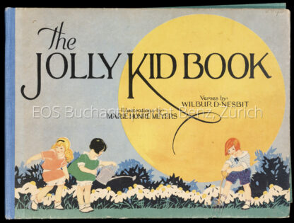 Nesbit, Wilbur D.: -The Jolly Kid Book.