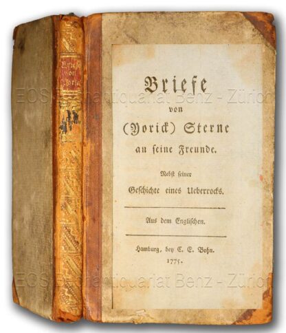 Sterne, Laurence: -Briefe von (Yorick) Sterne an seine Freunde.