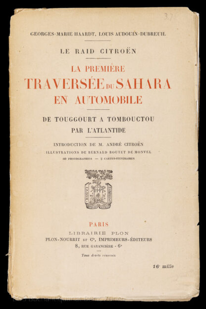 Haardt, Georges-Marie: -La première traversée du Sahara en automobile.