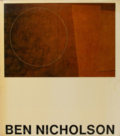 Russell, John: -Ben Nicholson – drawings, paintings and reliefs 1911–1968.