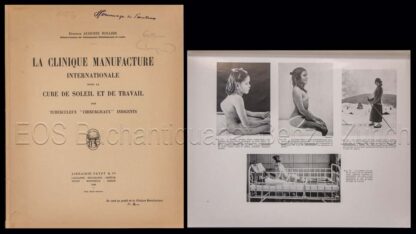 Rollier, August: -La clinique manufacture internationale pour la cure de soleil et de travail