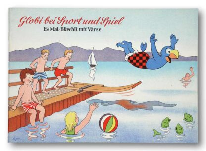 Lips, Robert: -Globi bei Sport und Spiel.