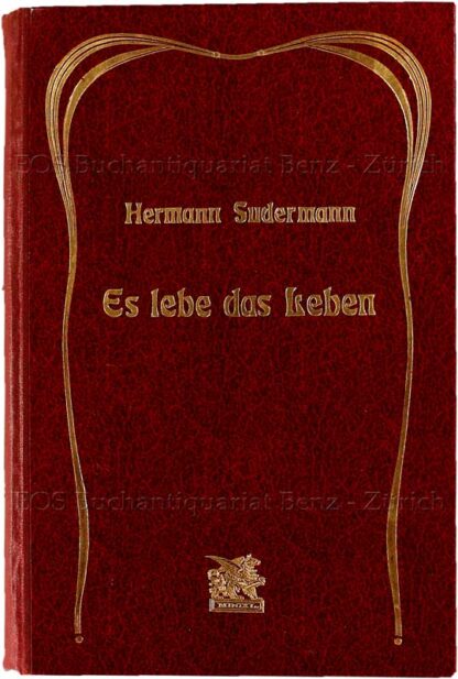Sudermann, Hermann: -Es lebe das Leben.