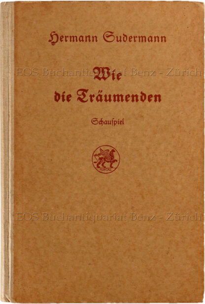 Sudermann, Hermann: -Wie die Träumenden.