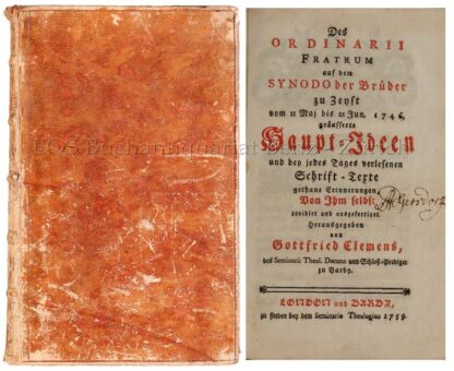 Zinzendorf, Nicolaus Ludwig: -Des Ordinarii Fratrum auf dem Synodo der Brüder zu Zeyst