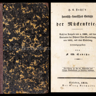 Fuchs, H(ans) C(hristoph): -H. G. Fusch's heroisch-komisches Gedicht der Mückenkrieg.