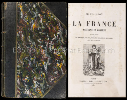 Mary-Lafon: -La France ancienne et moderne.