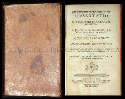 Zallinger zum Thurn, Johann Baptist von, S.J.: -De incremento frugum dissertatio ex mechanismo plantarum deducta...