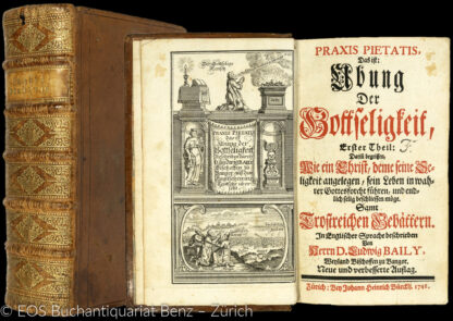 Bayly, Lewis: -Praxis pietatis, das ist, Übung der Gottseligkeit.