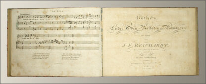 Reichardt, J(ohann) F(riedrich): -Goethe's Lieder, Oden, Balladen und Romanzen mit Musik von J.F. Reichardt.