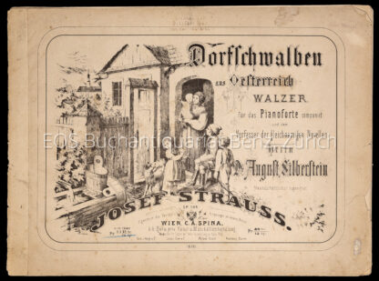 Strauss, Josef: -Dorfschwalben aus Oesterreich. Op. 164.