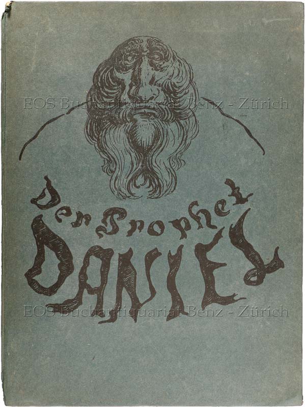 Der Prophet Daniel. - EOS BUCHANTIQUARIAT BENZ Kubin, Alfred: -Der Prophet Daniel.