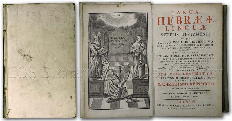 Janua Hebrææ lingvæ veteris testamenti. - EOS BUCHANTIQUARIAT BENZ Reineccio, Christiano d. i. Reineccius, Christian: -Janua Hebrææ lingvæ veteris testamenti.