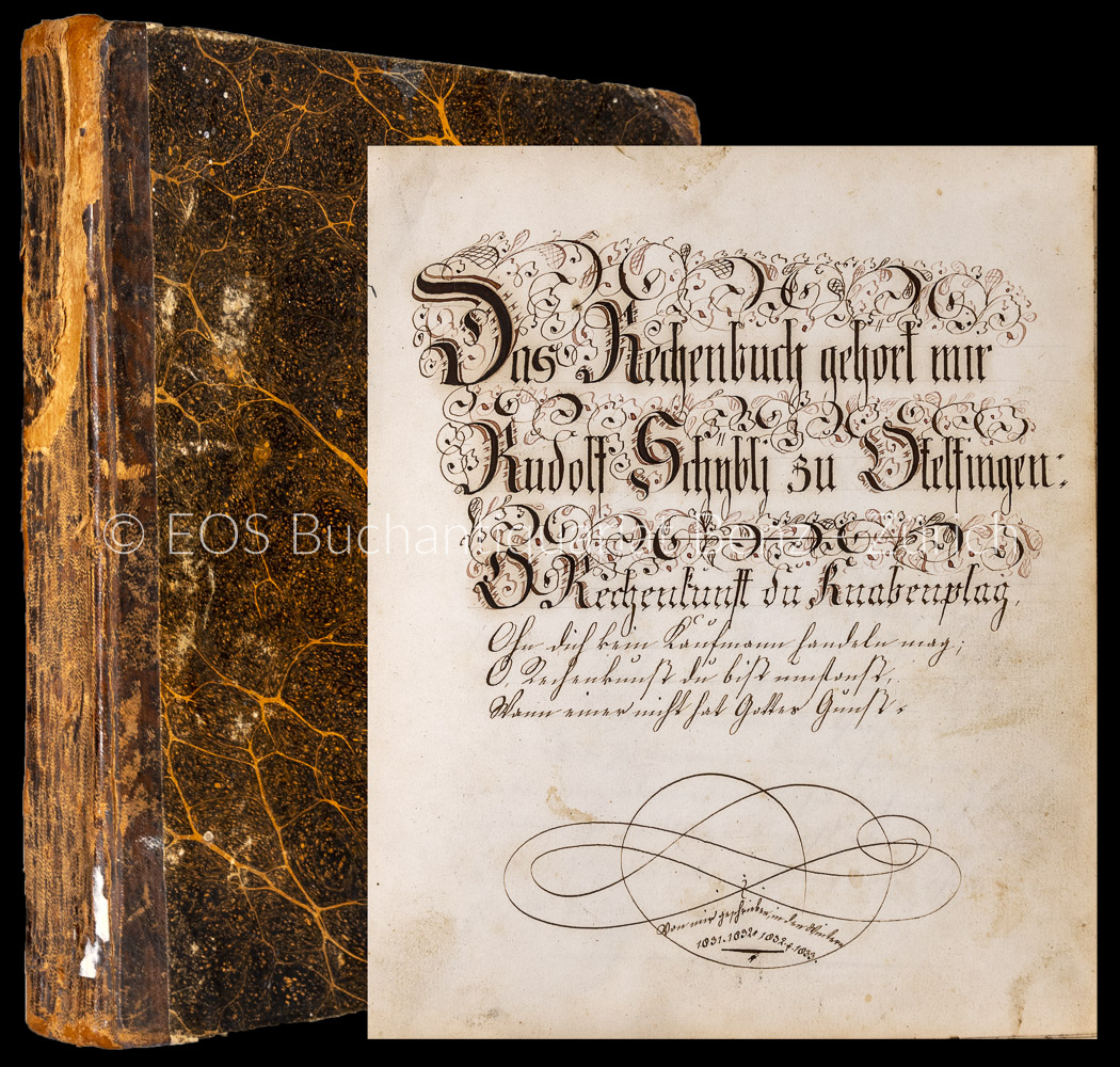 Das Rechenbuch gehört mir Rudolf Schybli zu Oterfingen. - EOS BUCHANTIQUARIAT BENZ -Das Rechenbuch gehört mir Rudolf Schybli zu Oterfingen.