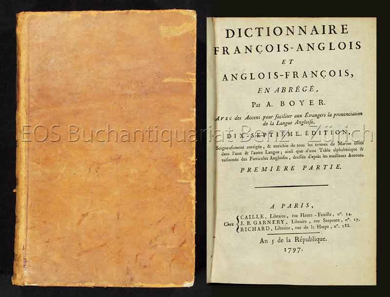 Dictionnaire françois-anglois et anglois françois, - EOS BUCHANTIQUARIAT BENZ -Dictionnaire françois-anglois et anglois françois,