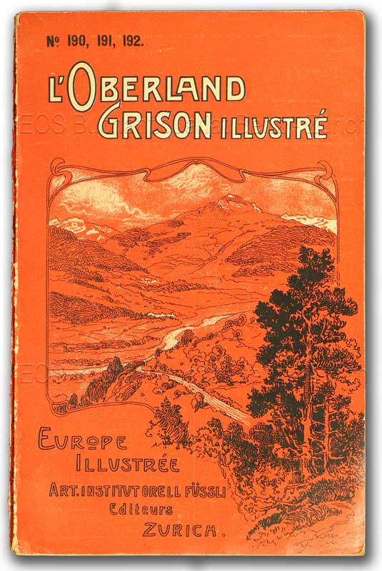 L'Oberland grison illustré. - EOS BUCHANTIQUARIAT BENZ Tarnuzzer, Chr(istian): -L'Oberland grison illustré.