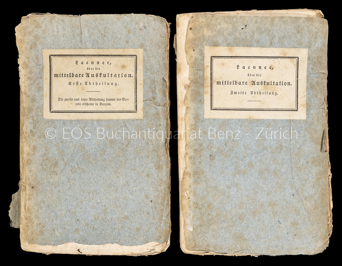 Die mittelbare Auskultation oder Abhandlung über die Diagnostik der Krankheiten der Lunge und des Herzens. - EOS BUCHANTIQUARIAT BENZ Laennec, René T. H.: -Die mittelbare Auskultation oder Abhandlung über die Diagnostik der Krankheiten der Lunge und des Herzens.