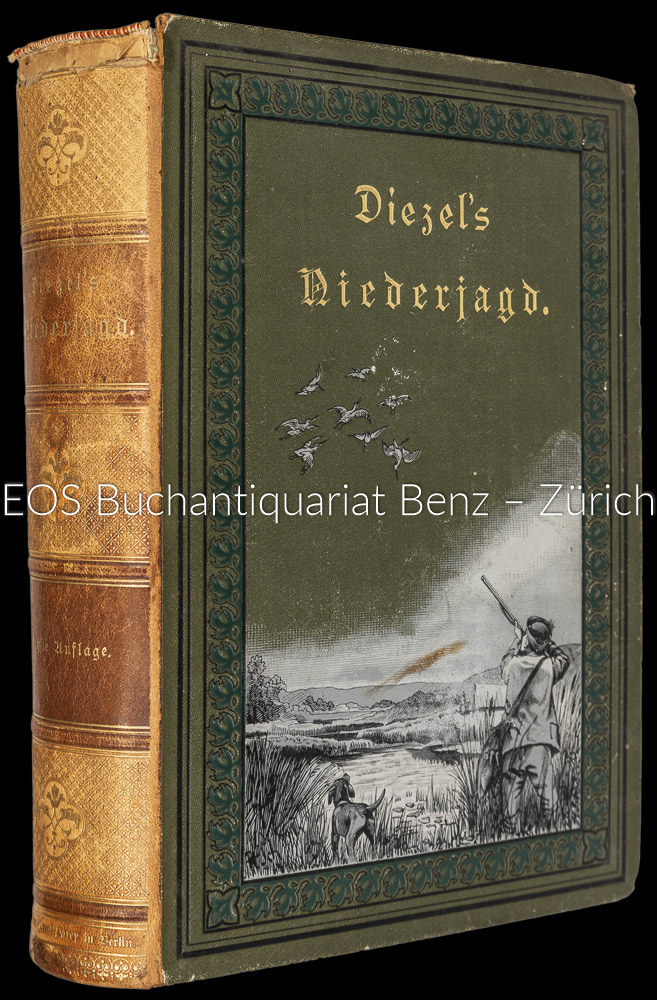 Diezels Niederjagd. - EOS BUCHANTIQUARIAT BENZ Diezel, Karl Emil: -Diezels Niederjagd.
