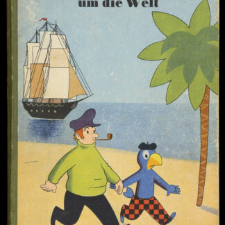 Mit Globi und Käpten Pum um die Welt. - EOS BUCHANTIQUARIAT BENZ Lips, Robert: -Mit Globi und Käpten Pum um die Welt.