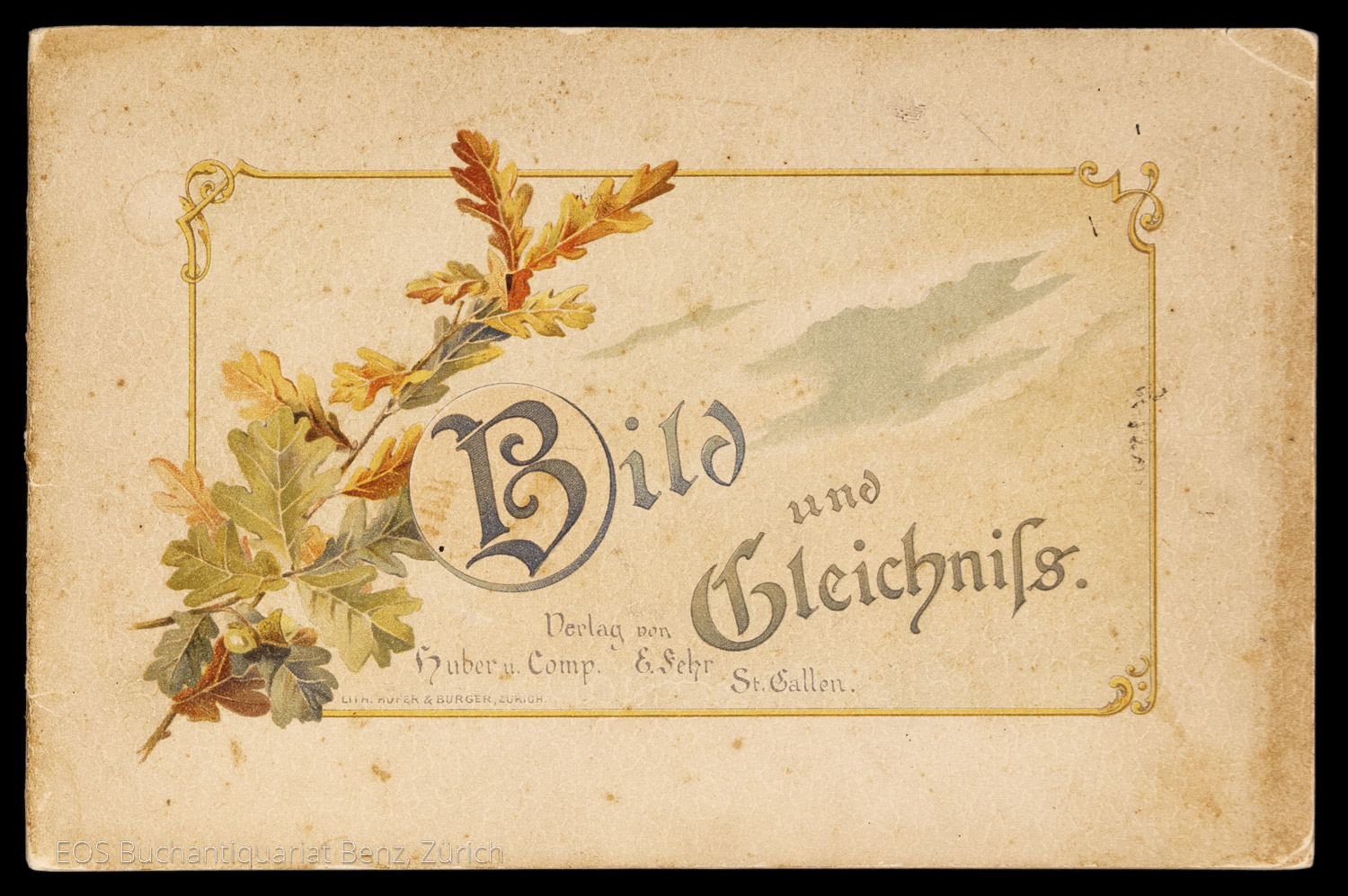 Bild und Gleichniss. - EOS BUCHANTIQUARIAT BENZ Schlatter, S. u. D. (Hrsg.): -Bild und Gleichniss.