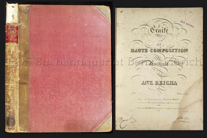Traité de haute composition musicale. - EOS BUCHANTIQUARIAT BENZ Reicha, Ant(onin): -Traité de haute composition musicale.